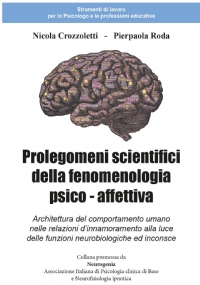 Prolegomeni scientifici della fenomenologia psico - affettiva