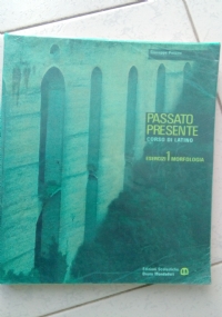 Passato presente corso di latino esercizi 2 sintassi di 