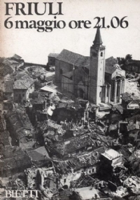 Friuli prima e dopo il terremoto di 