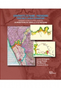 Contratto Di Fiume-Paesaggio «Foce Sele E Acque Di Paestum». Un Progetto Pilota: Verso La Città Paesaggio