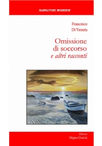 Omissione Di Soccorso E Altri Racconti