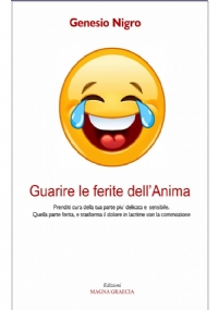 Guarire Le Ferite Dell’anima