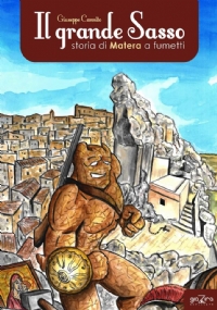 Il Grande Sasso – Storia di Matera a fumetti