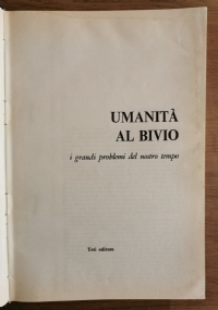 Umanità al bivio