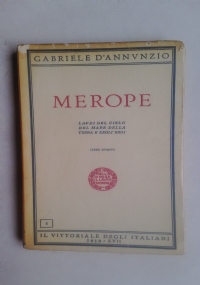 Merope   Laudi del cielo, del mare, della terra e degli eroi. Libro Quarto di 