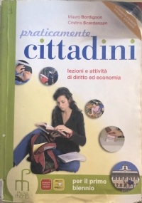 Praticamente cittadini, per il primo biennio