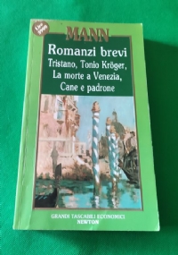 La morte a Venezia   Cane e padrone   Tristano   Tonio Kroger di 