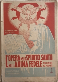 L’opera dello Spirito Santo nell’anima fedele