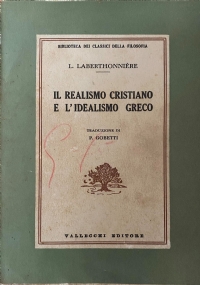 Il realismo cristiano e l’idealismo greco