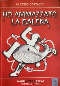 Ho ammazzato la balena