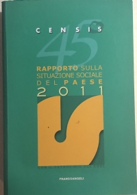 Censis 45 rapporto sulla situazione sociale del paese 2011