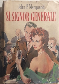 Sì, Signor Generale