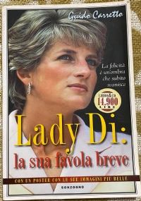 Lady Di: la sua favola breve