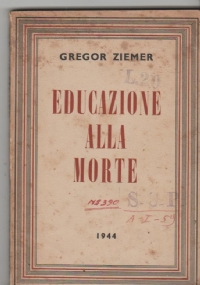 Educazione alla morte   come si crea un nazista di 