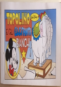 Topolino e gli elefanti bianchi