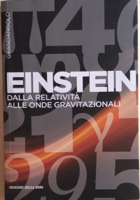 Einstein, Dalla relatività alle onde gravitazionali