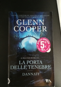 La Porta delle Tenebre - Dannati - Di Glenn Cooper