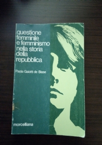 La storia del Femminismo. di 