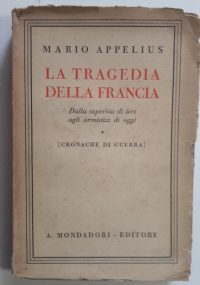 Laudi  del  cielo,  del  mare,  della  terra  e  degli  eroi. Con  un  avvertimento  di  Ugo  Ojetti.  Versi  damore  e  di  gloria. di 