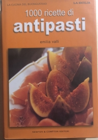 1000 ricette di antipasti