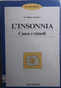 L’insonnia: cause e rimedi