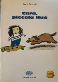 Cara, piccola Huè