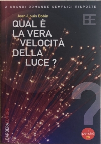 Qual è la vera velocità della luce?