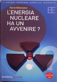 L’energia nucleare ha un avvenire?