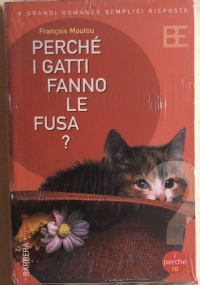 Perché i gatti fanno le fusa?