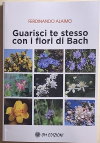 Guarisci te stesso con i fiori di Bach