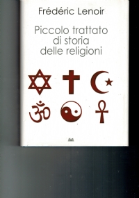 Piccolo trattato di storia delle religioni di 