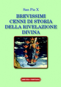 Brevissimi cenni di storia della rivelazione divina