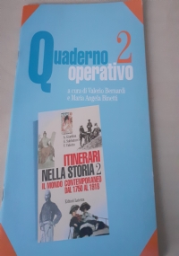Quaderno Operativo 2 - Allegato a Itinerari Nella Storia 2 di Valerio  Bernardi - Maria Angela Binetti - Libri usati su