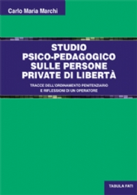 Studio psico-pedagogico sulle persone private di libertà