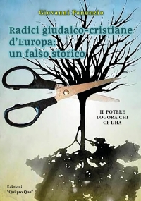 Radici giudaico-cristiane d’Europa: un falso storico