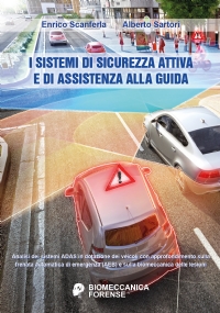 I sistemi di sicurezza attiva e di assistenza alla guida