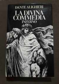 LA DIVINA COMMEDIA Illustrata da Gustave Dore di 