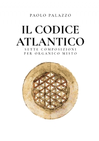 Il Codice Atlantico - Sette composizioni per organico misto