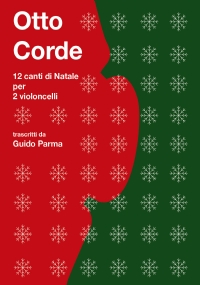 8 CORDE. 12 pezzi per due celli