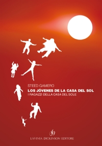 Los jóvenes de la Casa del Sol - I ragazzi della casa del Sole