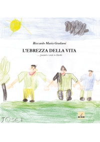 L’Ebrezza della Vita