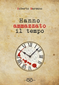 Hanno ammazzato il tempo