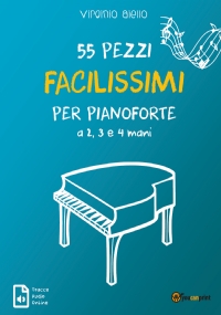 55 Pezzi Facilissimi per Pianoforte a 2, 3 e 4 mani