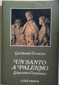 Un Santo a Palermo: Giacomo Cusmano