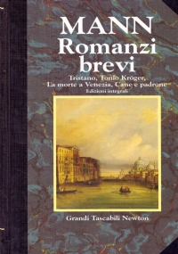 La morte a Venezia   Cane e padrone   Tristano   Tonio Kroger di 