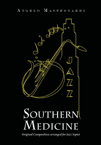 Southern Medicine - Original Composition arranged for Jazz Septet