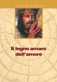 Il legno amaro dell’amore