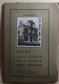 Guida alla scuola di S. Giorgio degli schiavoni