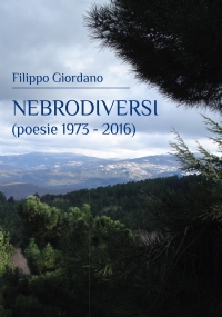 NEBRODIVERSI (poesie 1973 - 2016)