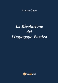 La Rivoluzione del Linguaggio Poetico